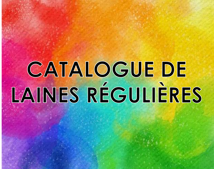 CATALOGUE LAINES RÉGULIERES